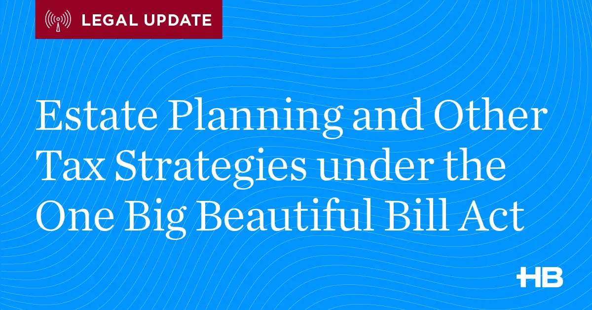 Legal Update header with blue background and white text announcing Estate Planning and Tax Strategies under the One Big Beautiful Bill Act