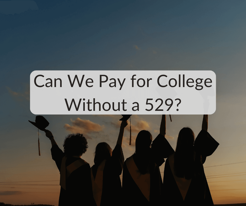 Alternative College Funding Strategies Beyond 529 Plans