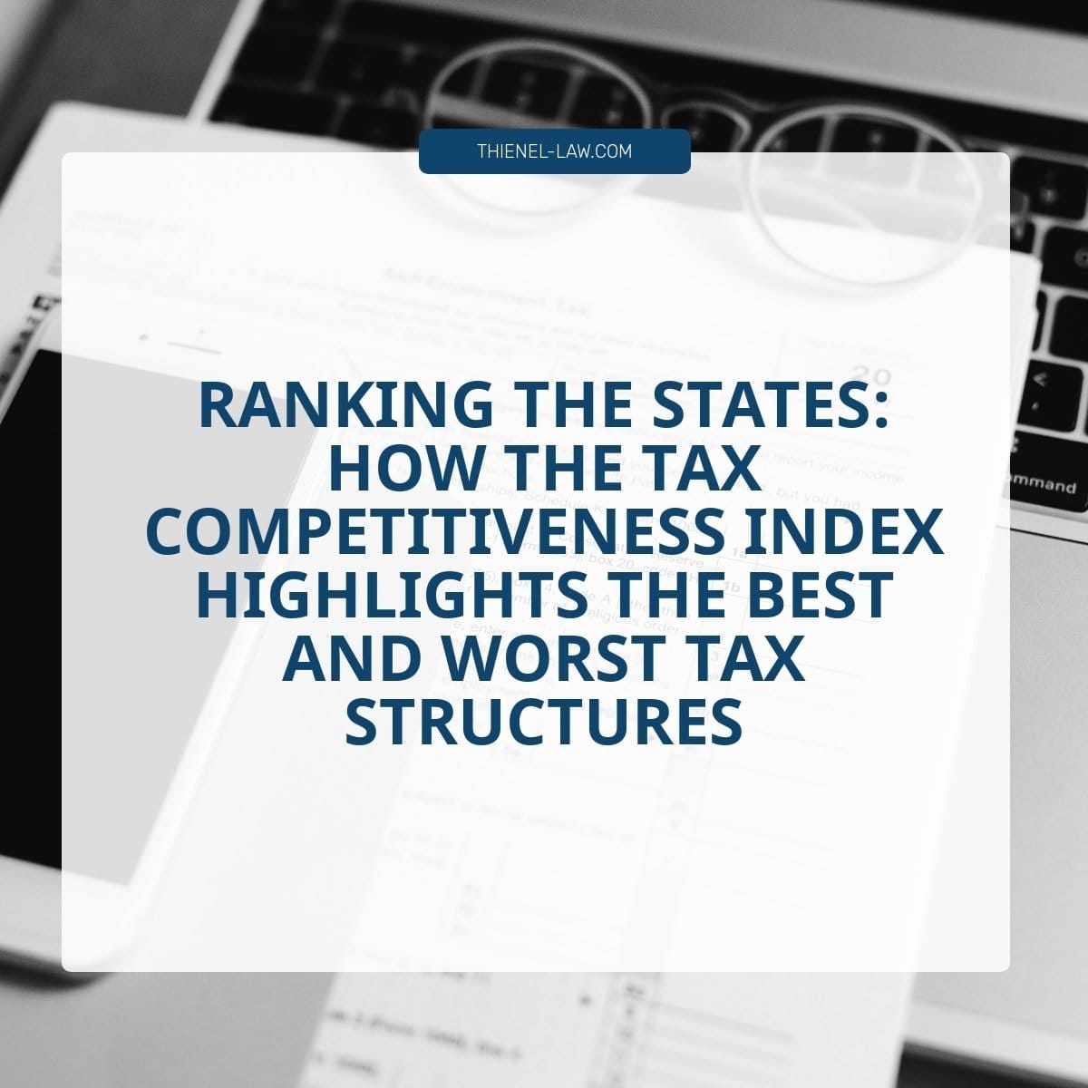 Understanding the State Tax Competitiveness Index for Estate Planning