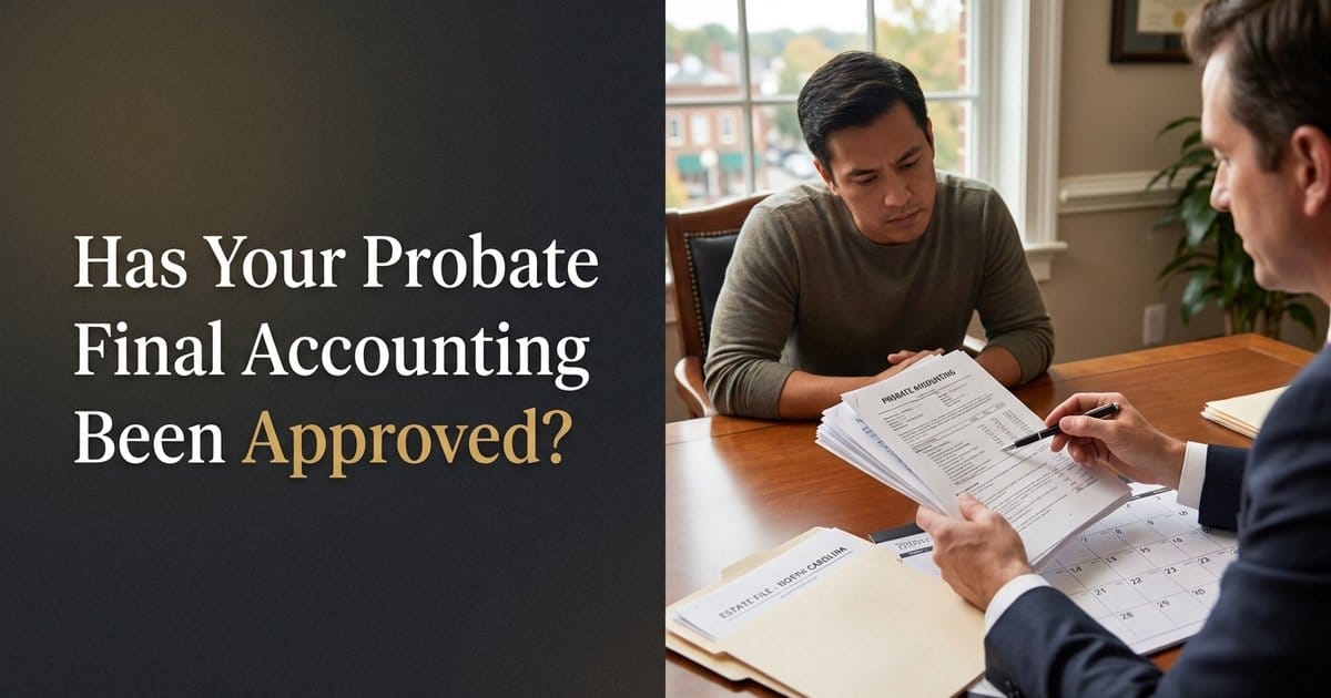 NC Probate Final Accounting: What Approval Means