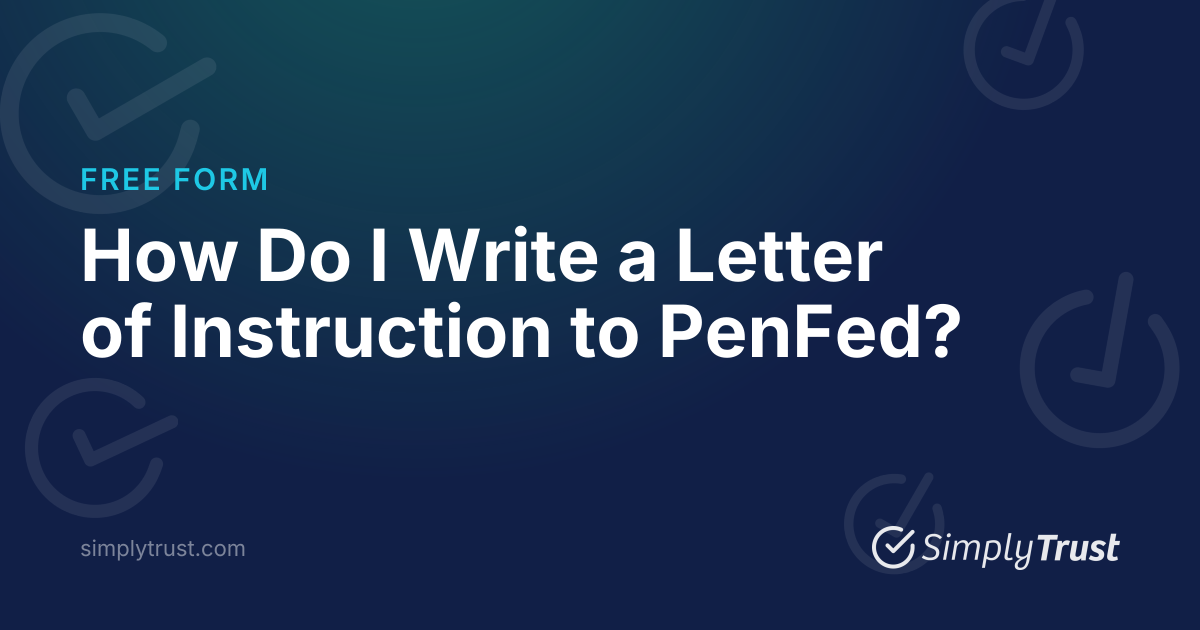 PenFed Letter of Instruction | PDF | SimplyTrust