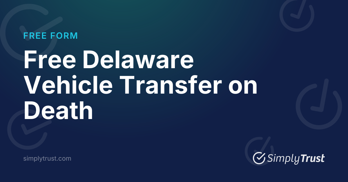 Free Delaware Vehicle Transfer on Death Form | PDF