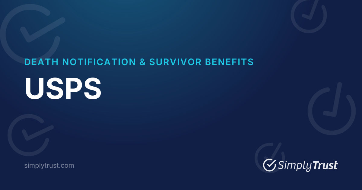 USPS When Someone Dies: Notification & Documents