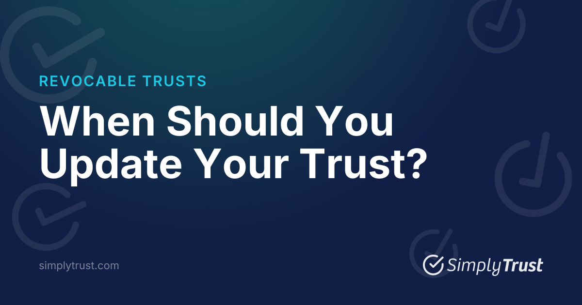How to Amend a Revocable Trust: Amendments, Restatements & When to ...